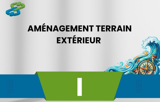 Aménagement terrain extérieur
