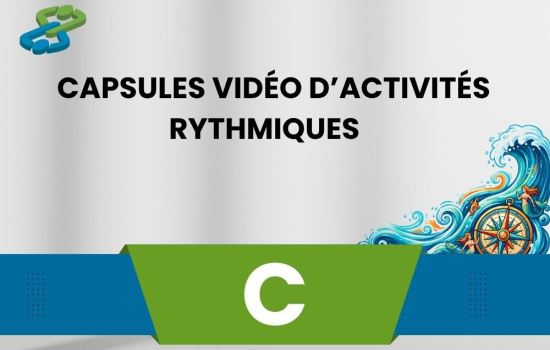 Capsules vidéo d’activités rythmiques