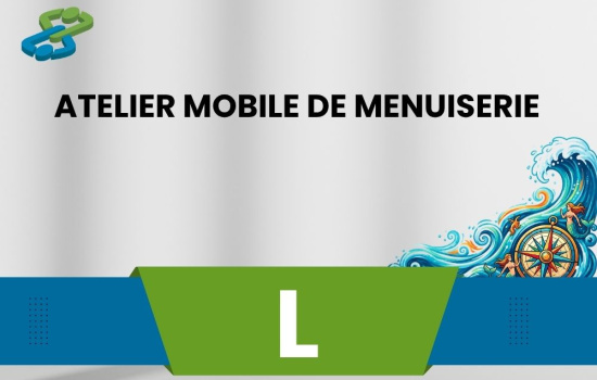 Atelier mobile de menuiserie (bardasse)