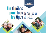 Plan d'action 2018-2023 Un Québec pour tous les âges : ensemble pour instaurer les conditions propices au vieillissement actif